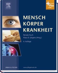 Mensch Körper Krankheit - Hrsg. v. Renate Huch u. Klaus D. Jürgens .