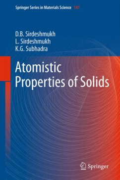 Atomistic Properties of Solids - Sirdeshmukh, Dinker B.;Sirdeshmukh, Lalitha;Subhadra, K.G.