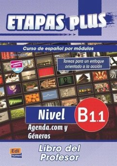 Etapas Plus B1.1 Libro del Profesor. Agenda.com Y Géneros - Equipo Entinema
