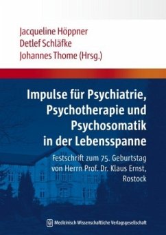 Impulse für Psychiatrie, Psychotherapie und Psychosomatik in der Lebensspanne