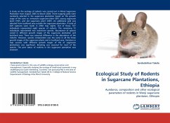 Ecological Study of Rodents in Sugarcane Plantations, Ethiopia - Takele, Serekebirhan