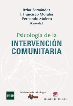 Psicología de la intervención comunitaria - Morales, J. Francisco; Molero Alonso, Fernando . . . [et al.; Fernández Sedano, Itziar; Martínez, Julio