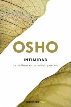 Intimidad : la confianza en uno mismo y en el otro