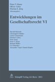 Entwicklungen im Gesellschaftsrecht (f. d. Schweiz)