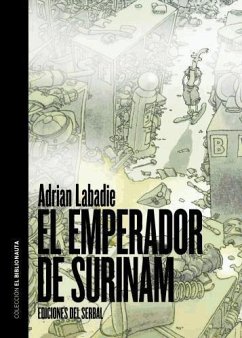 El emperador de Surinam - Labadie, Adrian