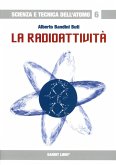 La radioattività La radioattività