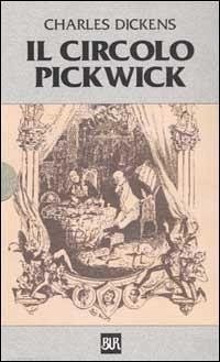 Il circolo Pickwick - Dickens, Charles