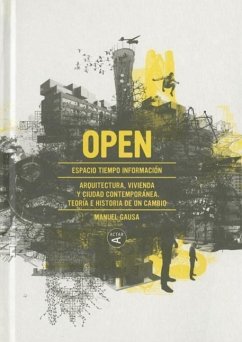 Open: Arquitectura y Ciudad Contemporanea. Teoria E Historia de Un Cambio - Gausa, Manuel