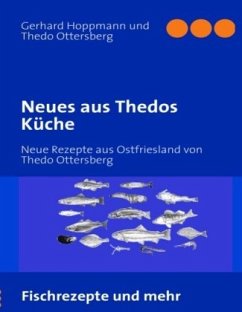Neues aus Thedos Küche - Hoppmann, Gerhard;Ottersberg, Thedo