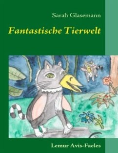 Fantastische Tierwelt - Glasemann, Sarah