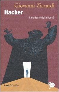 Cover Hacker. Il richiamo della libertà