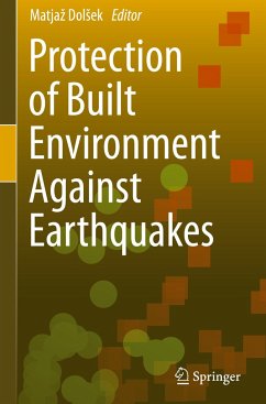 Protection of Built Environment Against Earthquakes