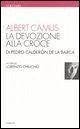 La devozione alla croce La devozione alla croce