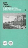 Breve storia di Venezia Breve storia di Venezia