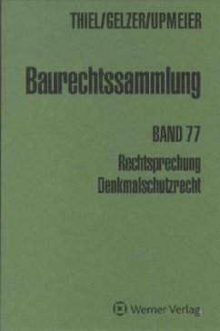 Baurechtssammlung. Rechtsprechung des Bundesverwaltungsgerichts,... / Sonderband der Rechtsprechung zum Denkmalschutzrecht, Natur- und Landschaftsschutz 1990-2011 / Baurechtssammlung Bd.77