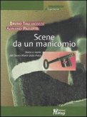 Scene da un manicomio. Storia e storie del Santa Maria della Pietà Scene da un manicomio. Storia e storie del Santa Maria della Pietà