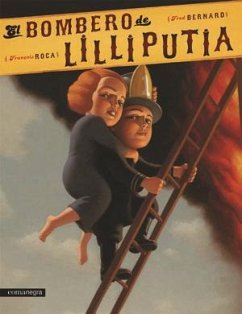El bombero de Lilliputia - Bernard, Fred