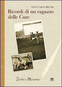 Ricordi di un ragazzo delle cure Cover Ricordi di un ragazzo delle cure