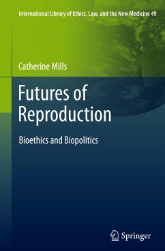 Futures of Reproduction - Mills, Catherine