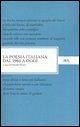 La poesia italiana dal 1960 a oggi La poesia italiana dal 1960 a oggi