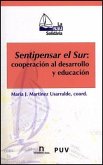 Sentipensar el sur : cooperación del desarrollo y educación