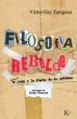 Filosofía Rebelde - Bild 1