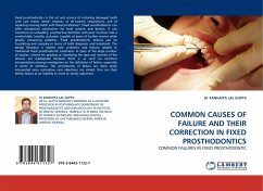 COMMON CAUSES OF FAILURE AND THEIR CORRECTION IN FIXED PROSTHODONTICS