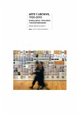 Arte y archivo, 1920-2010 : genealogías, tipologías y discontinuidades