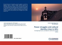 Power struggles and cultural identity crises in AICs