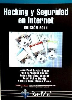Hacking y seguridad en Internet - Ramos Varón, Antonio Ángel . . . [et al.