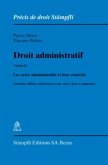 Les actes administratifs et leur contrôle (f. d. Schweiz) / Droit administratif Vol.2