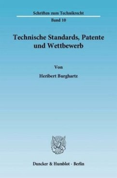 Technische Standards, Patente und Wettbewerb - Burghartz, Heribert