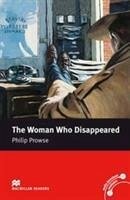 Macmillan Readers Woman Who Disappeared The Intermediate Reader Without CD - Prowse, Philip