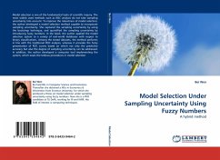 Model Selection Under Sampling Uncertainty Using Fuzzy Numbers