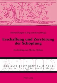 Erschaffung und Zerstörung der Schöpfung