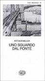 Uno sguardo dal ponte Uno sguardo dal ponte