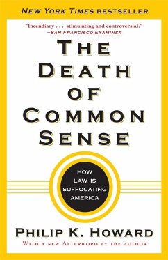 The Death of Common Sense - Howard, Philip K