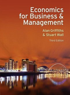 Economics for Business and Management - Griffiths, Alan; Wall, Stuart