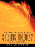 Noncommutativity and Origins of String Theory