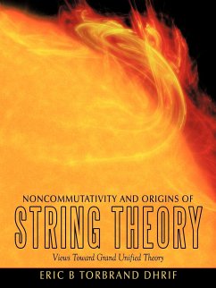 Noncommutativity and Origins of String Theory - Dhrif, Eric B. Torbrand