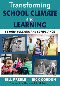 Transforming School Climate and Learning - Preble, Bill; Gordon, Rick