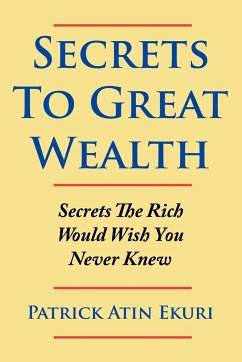 Secrets To Great Wealth - Ekuri, Patrick Atin