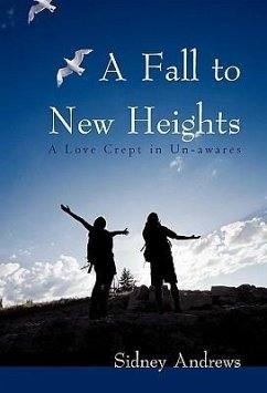 A Fall to New Heights - Andrews, Sidney