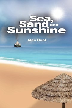 Sea, Sand and Sunshine - Hunt, Alan