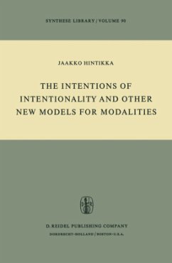 The Intentions of Intentionality and Other New Models for Modalities - Hintikka, Jaakko