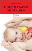 Benessere e salute del bambino Benessere e salute del bambino