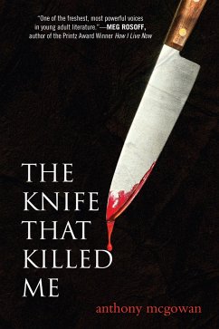 The Knife That Killed Me - McGowan, Anthony