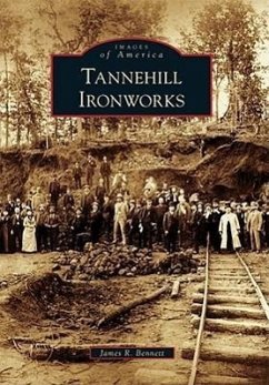 Tannehill Ironworks - Bennett, James R.