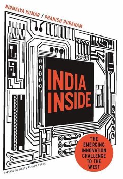 India Inside: The Emerging Innovation Challenge to the West - Kumar, Nirmalya; Puranam, Phanish