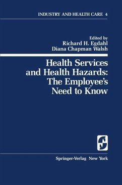 Health Services and Health Hazards: The Employee¿s Need to Know